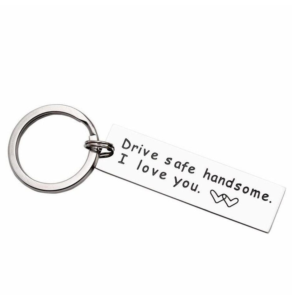 Drive Safe, Boyfriend Gift, Aluminum, Couples Keychain, Engraved Keychain, Husband Gift, Boyfriend Gift